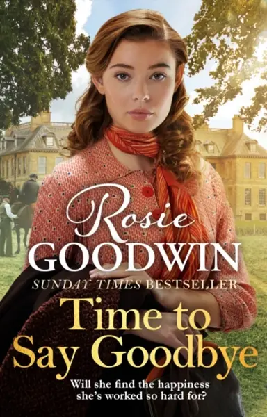 Time to Say Goodbye - Rosie Goodwin