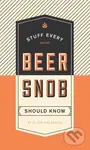Stuff Every Beer Snob Should Know - Ellen Goldstein