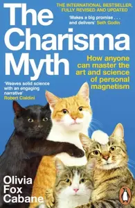 The Charisma Myth - Olivia Fox Cabaneová