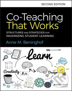 Co-Teaching That Works (Structures and Strategies for Maximizing Student Learning),Co-Teaching That Works (Structures and Strategies for Maximizing St