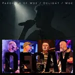 Decay – Paroxysm Of Woe / Delight / Woe