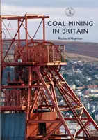 Coal Mining in Britain - Richard Hayman