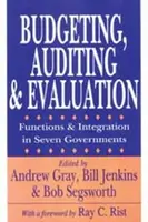 Budgeting, Auditing, and Evaluation - Andrew Gray