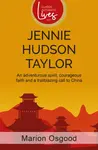 Jennie Hudson Taylor - Marion Osgood