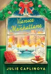 Vianoce na Manhattane - Julie Caplinová