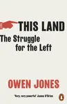 This Land - Owen Jones