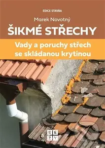 Šikmé střechy - Marek Novotný