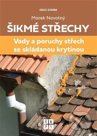 Šikmé střechy - Marek Novotný