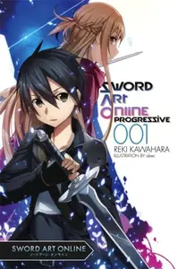 Sword Art Online Progressive, Vol. 1 (Novel) - Reki Kawahara