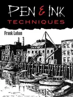 Pen and Ink Techniques - Frank Lohan