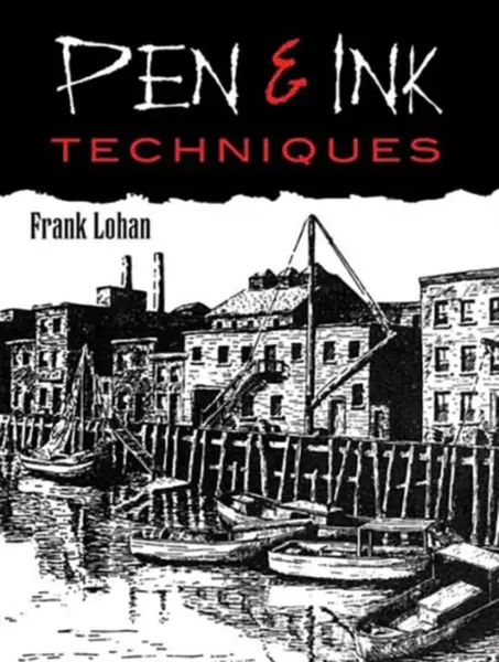 Pen and Ink Techniques - Frank Lohan