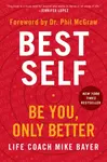 Best Self - Mike Bayer