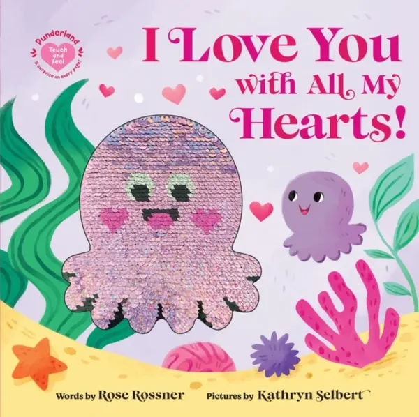 I Love You with All My Hearts! - Rose Rossner