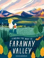 Finding the Way to Faraway Valley - Cecilia Heikkilä
