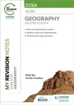 My Revision Notes: CCEA GCSE Geography Second Edition - Gillian Rea, Jennifer Proudfoot