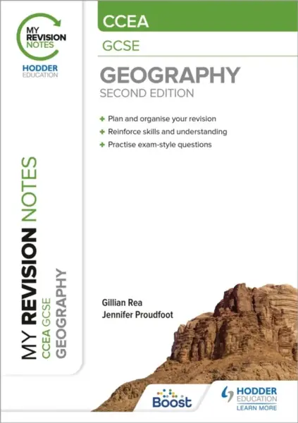 My Revision Notes: CCEA GCSE Geography Second Edition - Gillian Rea, Jennifer Proudfoot