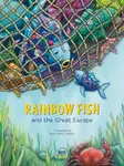 Rainbow Fish and the Great Escape - Pfister Marcus, David Henry Wilson