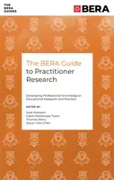 The BERA Guide to Practitioner Research