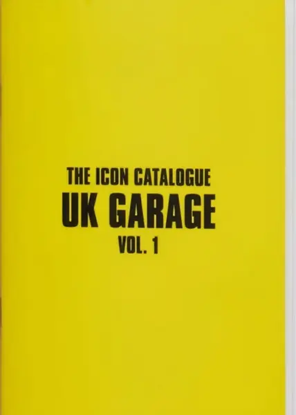 The Icon Catalogue UK Garage Vol. 1 - Alex Chapman, Chris Dexta