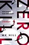 Zero Kill - M.K. Hill