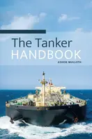 The Tanker Handbook - Ashok Mulloth