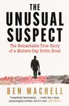 The Unusual Suspect - Ben Machell