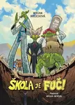 Škola je fuč - Miriam Bielichová