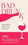 Bad Drunk - Millie Mackintosh