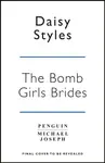 The Bomb Girl Brides - Daisy Styles