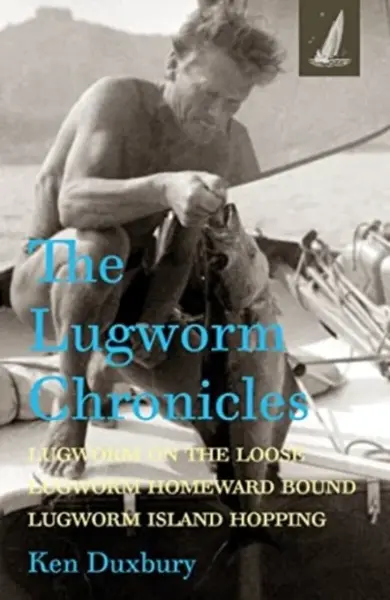 The Lugworm Chronicles - Ken Duxbury