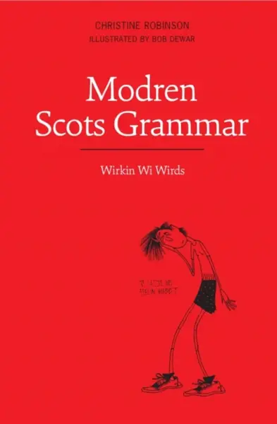 Modren Scots Grammar - Christine Robinson