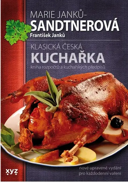 Klasická česká kuchařka - Marie Sandtnerová