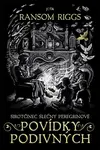 Povídky podivných (poškozená) - Ransom Riggs