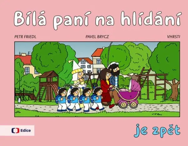 Bílá paní na hlídání je zpět (poškozená) - Pavel Brycz, Vhrsti, Petr Friedl