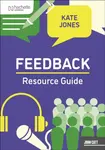 Feedback Resource Guide - Kate Jones