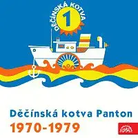 Různí interpreti – Děčínská kotva Panton 1 (1970 - 1979)