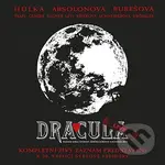 Muzikál:  Dracula Live (2CD) - Monika Absolonová, Karel Svoboda, Eva Burešová, Daniel Hůlka