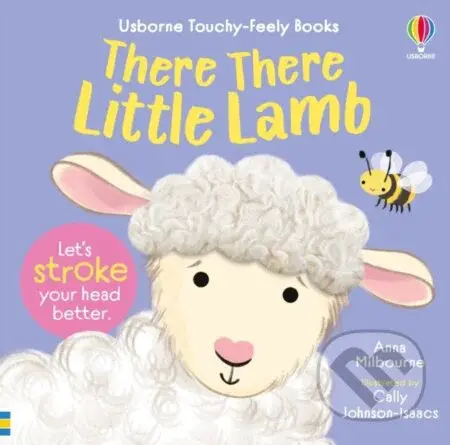 There There Little Lamb - Anna Milbourne, Cally Johnson-Isaacs (ilustrátor) - kniha z kategorie Naučné knihy