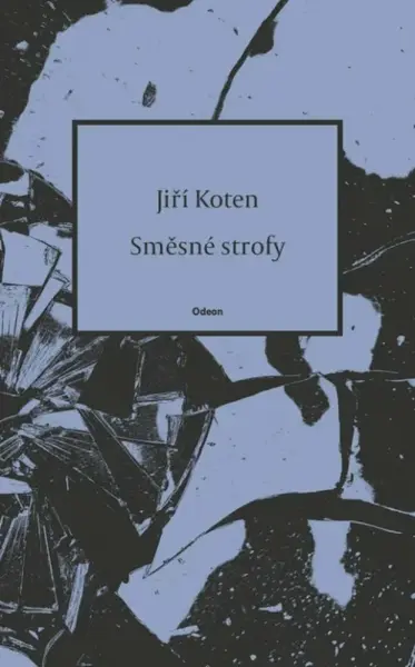 Směsné strofy - Jiří Koten