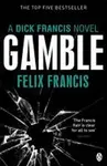 Gamble - Felix Francis