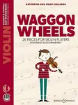 Waggon Wheels - Hugh Colledge, Katherine Colledge