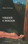 Víkend s Miriam (poškozená) - Marta Davouze