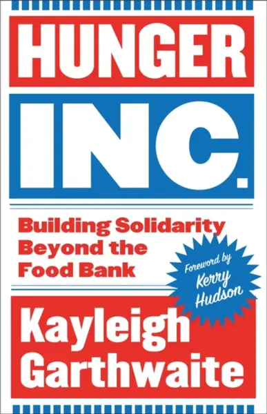 Hunger Inc. - Kayleigh Garthwaite