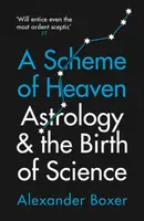 A Scheme of Heaven - Boxer Alexander