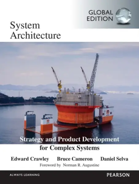 System Architecture, Global Edition - Bruce Cameron, Edward Crawley, Daniel Selva