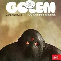 Golem Jana Václavíka – Kde se pára vaří