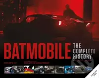 Batmobile: The Complete History Revised and Expanded - kniha z kategorie Historie