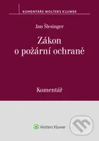 Zákon o požární ochraně - Komentář - Jan Šlesinger - kniha z kategorie Právo