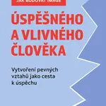 E-kniha: Jak budovat image úspěšného a vlivného člověka od Levy Jon