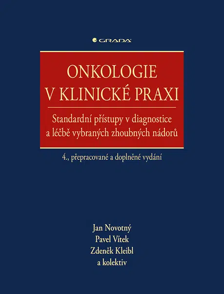 Kniha: Onkologie v klinické praxi od Novotný Jan